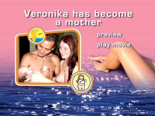 Family home videos nudists - Veronika Has Become a Mother