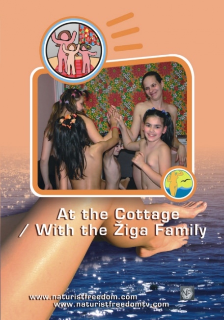 Family naturism of the house - At the Cottage/With the Ziga