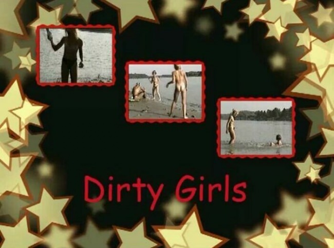 Teens Nudists Videos - Dirty Girls